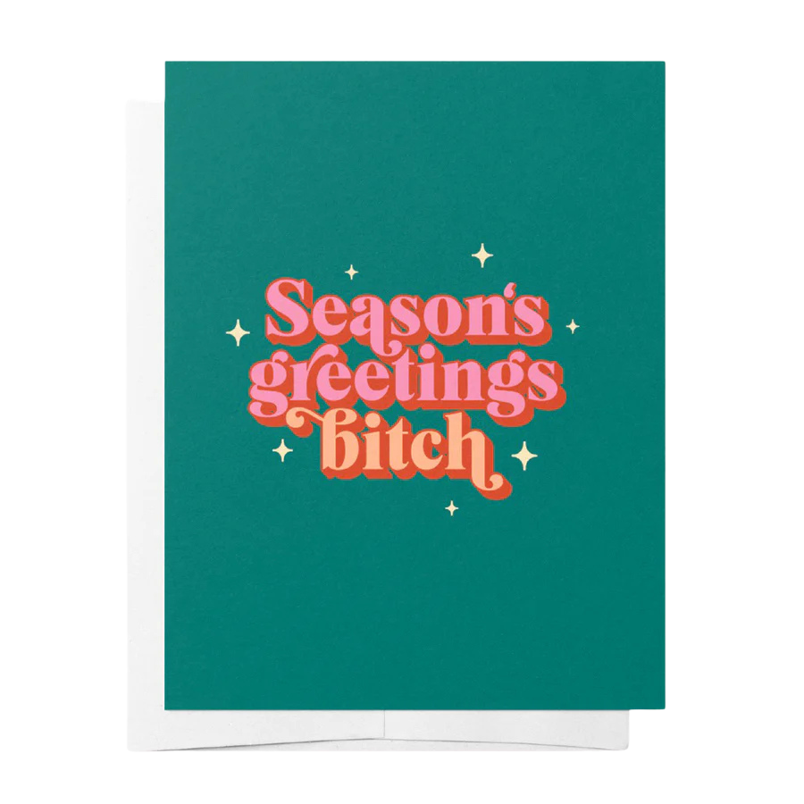 Seasons Greetings Bitch - Christmas Card Turquoise