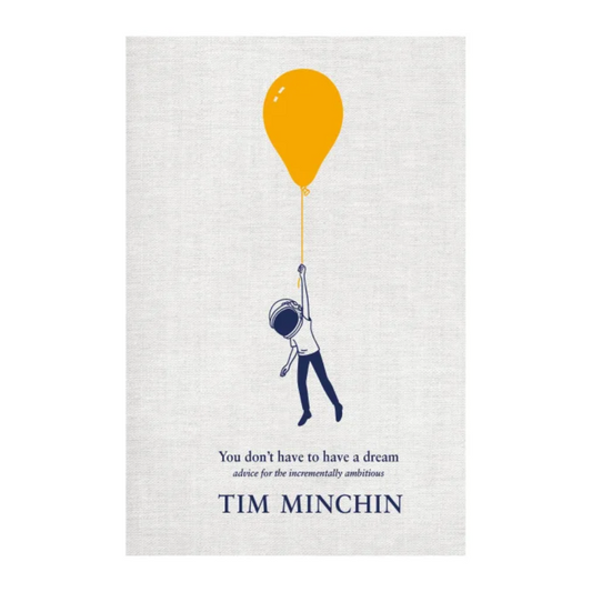 You Don't Have To Have A Dream - Tim Minchin