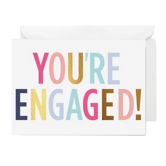 You're Engaged Bright Card