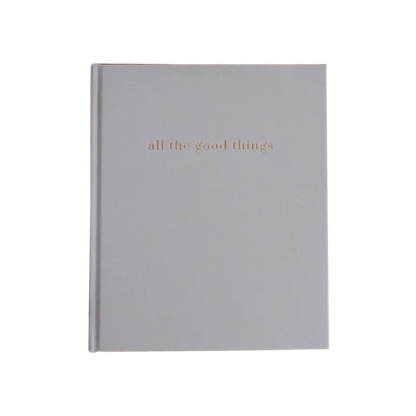 All The Good Things - A Family Gratitude Journal