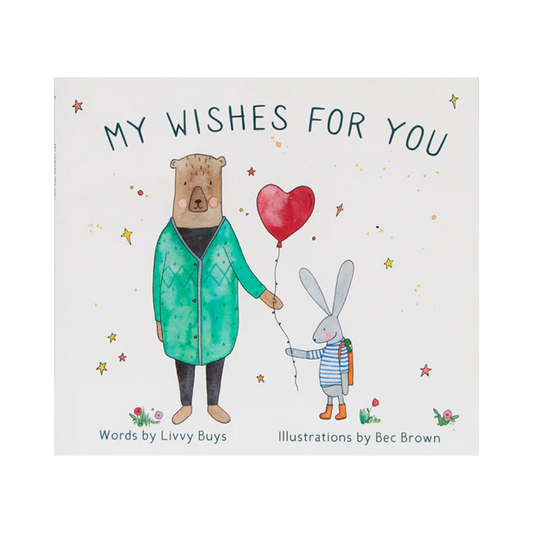 My Wishes For You